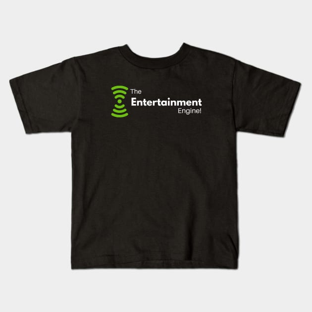 The Entertainment Engine Kids T-Shirt by The Entertainment Engine!